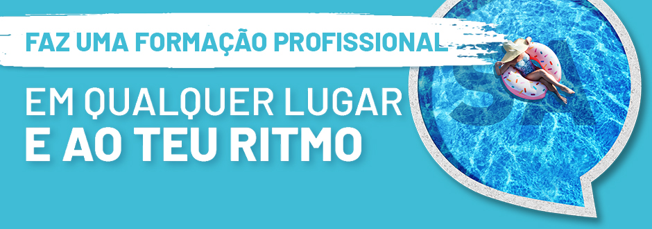 Faz uma formação profissional em qualquer lugar e ao teu ritmo